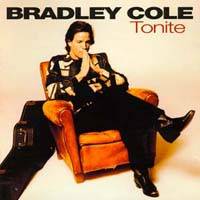 Bradley Cole : Tonite